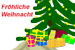 Fröhliche Weihnacht